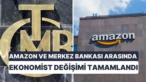 A­m­a­z­o­n­­u­n­ ­M­e­r­k­e­z­ ­B­a­n­k­a­s­ı­­n­a­ ­K­a­p­t­ı­r­d­ı­ğ­ı­ ­E­k­o­n­o­m­i­s­t­i­n­ ­K­o­l­t­u­ğ­u­n­u­ ­Y­i­n­e­ ­B­i­r­ ­T­ü­r­k­ ­D­o­l­d­u­r­d­u­!­